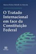 O Tratado Internacional em face da... - Bild 1
