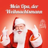 Best of Comedy: Mein Opa, der Weihnachtsmann (MP3-Download)
