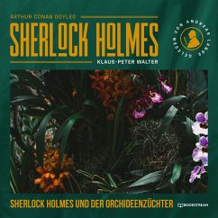 Sherlock Holmes und der Orchideenzüchter (MP3-Download) - Doyle, Arthur Conan; Walter, Klaus-Peter