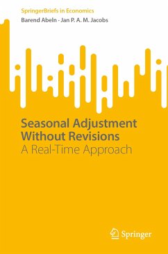Seasonal Adjustment Without Revisions (eBook, PDF) - Abeln, Barend; Jacobs, Jan P. A. M.