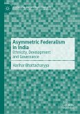 Asymmetric Federalism in India (eBook, PDF)