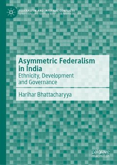 Asymmetric Federalism in India (eBook, PDF) - Bhattacharyya, Harihar