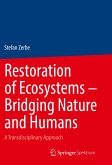 Restoration of Ecosystems – Bridging Nature and Humans (eBook, PDF)