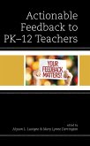 Actionable Feedback to PK-12 Teachers (eBook, ePUB)