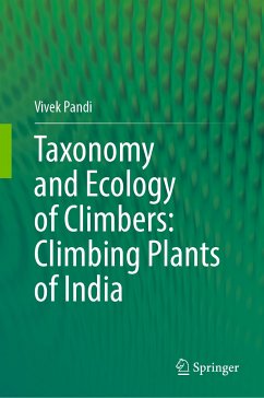 Taxonomy and Ecology of Climbers: Climbing Plants of India (eBook, PDF) - Pandi, Vivek