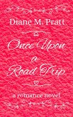 Once Upon a Road Trip (eBook, ePUB)