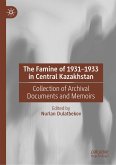 The Famine of 1931–1933 in Central Kazakhstan (eBook, PDF)