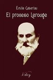 El proceso Lerouge (Monsieur Lecoq, #1) (eBook, ePUB)