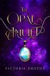 The Opal Amulet (The Forbidden Gems of... - Bild 1