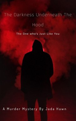 Cover The Darkness Underneath The Hood (eBook, ePUB)