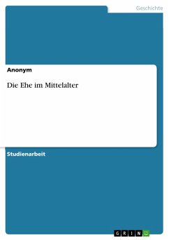 Cover Die Ehe im Mittelalter (eBook, PDF)