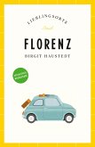 Florenz Reiseführer LIEBLINGSORTE (eBook, ePUB)