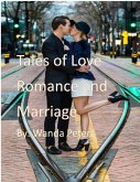 Tales of Love, Romance and Marriage (eBook, ePUB) Tales of Love, Romance and Marriage (eBook, ePUB)