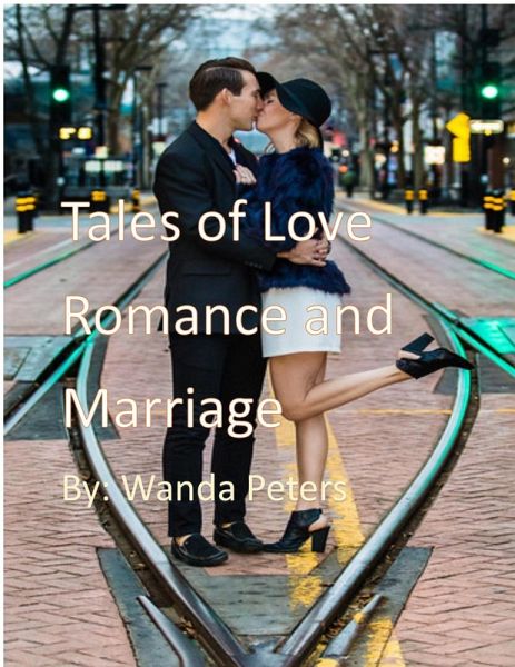 Tales of Love, Romance and Marriage (eBook, ePUB)