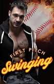 First Pitch Swinging (The Boys of Baltimore Series, #1) (eBook, ePUB)
