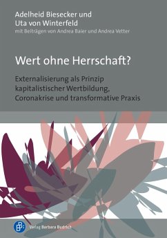 Wert ohne Herrschaft? (eBook, PDF) - Biesecker, Adelheid; Winterfeld, Uta von