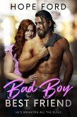 Bad Boy Best Friend (eBook, ePUB)