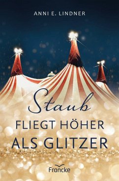 Cover Staub fliegt höher als Glitzer (eBook, ePUB)