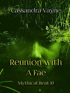 Cover Reunion With A Fae (Mythical Heat, #10) (eBook, ePUB)