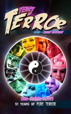 Years of Terror 2020: 255 Horror Movies, 51 Years of Pure Terror (eBook, ePUB) - Hutchison, Steve