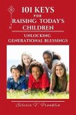 101 Keys for Raising Today's Children (eBook, ePUB)