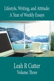 Lifestyle, Writing, and Attitude (A Year of Weekly Essays, #3) (eBook, ePUB)
