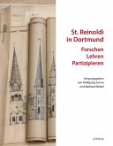 St. Reinoldi in Dortmund: Forschen - Lehren - Partizipieren (eBook, PDF)
