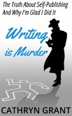 Writing Is Murder (eBook, ePUB)