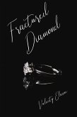 Fractured Diamond (eBook, ePUB)