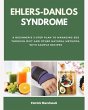 Ehlers-Danlos Syndrome (eBook, ePUB) - Bild 1