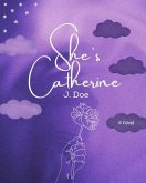 She's Catherine (eBook, ePUB)