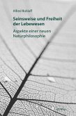 Seinsweise und Freiheit der Lebewesen (eBook, PDF)