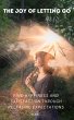 The Joy of Letting Go: Find Happiness... - Bild 1
