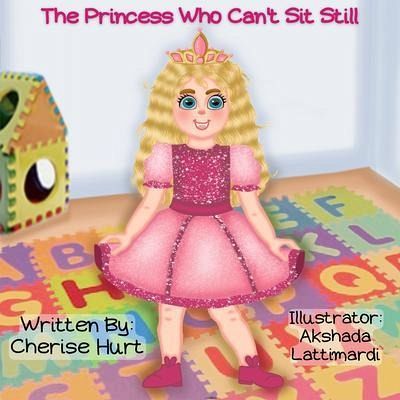 The Princess Who Can't Sit Still (eBook, ePUB)