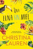 Una luna sin miel (eBook, ePUB)