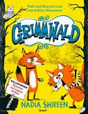 Grimmwald: Teds und Nancys total verrücktes Abenteuer - Band 1 (eBook, ePUB)