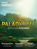 Spektrum Kompakt - Paläoklima (eBook, PDF) Spektrum Kompakt - Paläoklima (eBook, PDF)