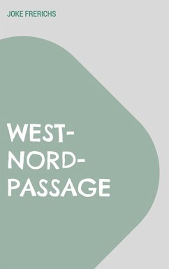 West-Nord-Passage (eBook, ePUB) - Frerichs, Joke