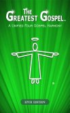 The Greatest Gospel (eBook, ePUB)