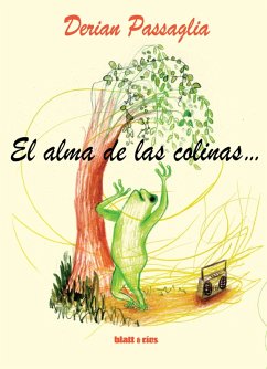 El alma de las colinas... (eBook, ePUB) - Passaglia, Derian