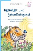 Tigerangst und Schmetterlingsmut (eBook, ePUB)