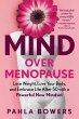 Mind Over Menopause: Lose Weight, Love... - Bild 1