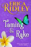Taming the Rake (Heart & Soul, #3) (eBook, ePUB)