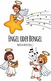 Engel oder Bengel (eBook, ePUB)
