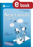 Neue Logicals für Kinder (eBook, PDF)