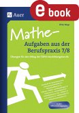 Mathe-Aufgaben aus der Berufspraxis 7-8 (eBook, PDF)