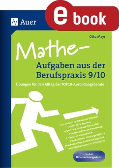 Mathe-Aufgaben aus der Berufspraxis 9-10 (eBook, PDF) - Mayr, Otto