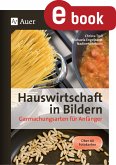 Hauswirtschaft in Bildern - Garmachungsarten (eBook, PDF)