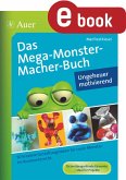 Das MegaMonsterMacher-Buch - Ungeheuer motivierend (eBook, PDF)