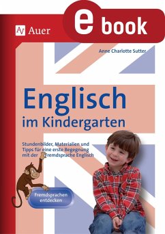 Englisch im Kindergarten (eBook, PDF) - Sutter, Anne Charlotte